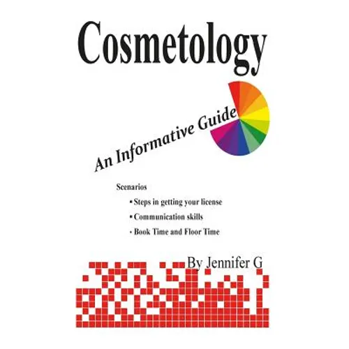 Cosmetology: An Informative Guide - Paperback