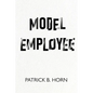 Model Employee - Paperback