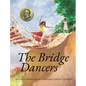 The Bridge Dancers - Paperback