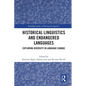 Historical Linguistics and Endangered Languages: Exploring Diversity in Language Change - Paperback