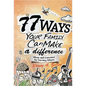 77 Ways Your Family Can Make a Difference: Ideas and Activities for Serving Others - Paperback