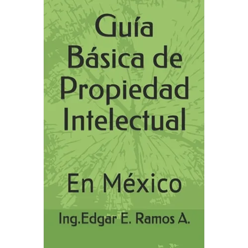 Guía Básica de Propiedad Intelectual - Paperback