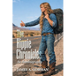 The Hippie Chronicles: An Autobiography - Paperback