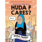 Huda F Cares?: (National Book Award Finalist) - Hardcover