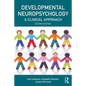 Developmental Neuropsychology - Paperback