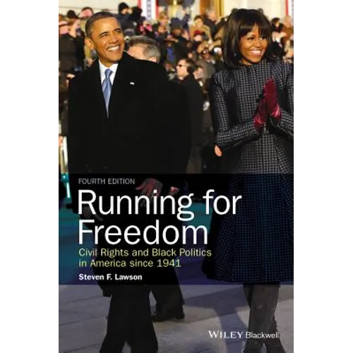 Running for Freedom: Civil Rights and Black Politics in America Since 1941 - Paperback