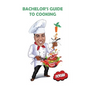 Bachelor's Guide to Cooking - Hardcover