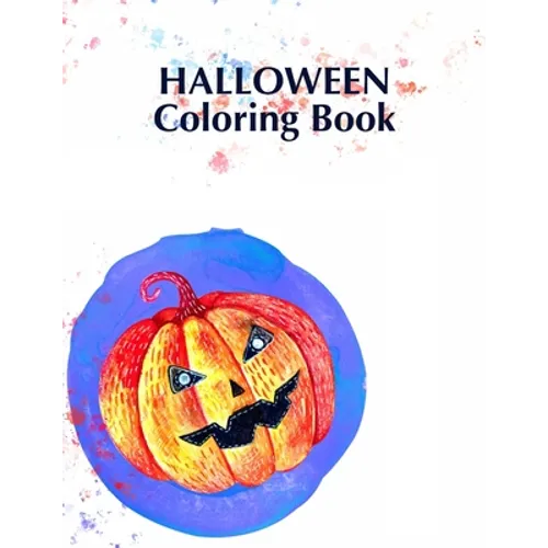 Halloween Coloring Book: Children Halloween Book, Ages 2-4, With: Pumpkins Owls Mummies - Paperback