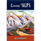 Crossing the Alps - Paperback