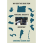 Why Don't We Drive From Portland, Oregon to Argentina? - Paperback