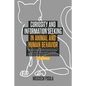 Curiosity and Information Seeking in Animal and Human Behavior: A Review the Literature and Data in Comparative Psychology, Animal Cognition, Ethology - Paperback