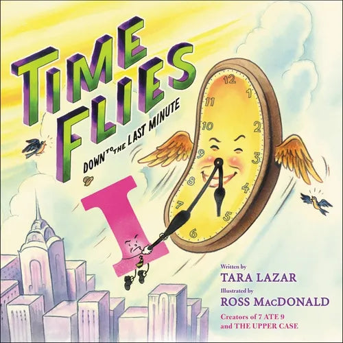 Time Flies: Down to the Last Minute Volume 3 - Hardcover