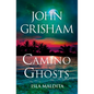 Camino Ghosts (Isla Maldita) Spanish Edition - Paperback