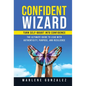 Confident Wizard - Hardcover