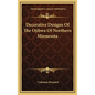 Decorative Designs of the Ojibwa of Northern Minnesota - Hardcover