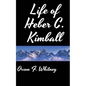 Life of Heber C. Kimball - Paperback
