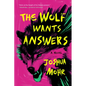 The Wolf Wants Answers - Paperback