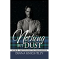 Nothing but Dust - Paperback