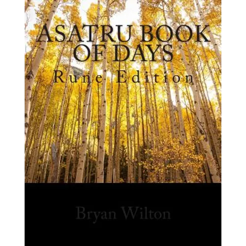 Asatru Book of Days: Rune Edition - Paperback