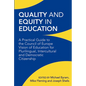 Quality and Equity in Education: A Practical Guide to the Council of Europe Vision of Education for Plurilingual, Intercultural and Democratic Citizen - Paperback