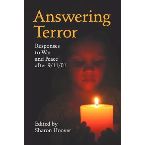 Answering Terror: Responses to War and Peace After 9/11/01 - Paperback