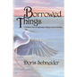 Borrowed Things - Paperback