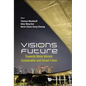 Visions for the Future: Towards More Vibrant, Sustainable and Smart Cities - Hardcover