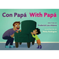 Con Papá / With Papá - Hardcover