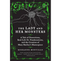 The Lady and Her Monsters - Paperback