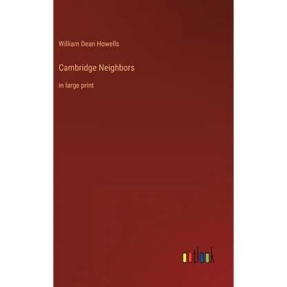 Cambridge Neighbors: in large print - Hardcover