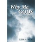 Why Me, God?: A Jewish Guide to Coping with Challenges - Paperback