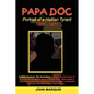Papa Doc: Portrait of a Haitian Tyrant - Hardcover