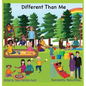 Different Than Me - Hardcover