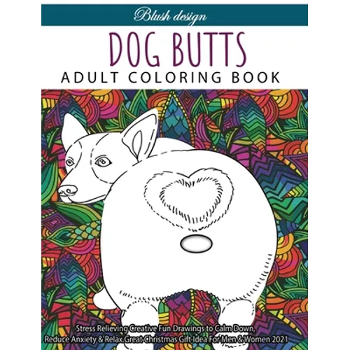 Dog Butts: Adult coloring book - Hardcover