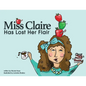 Miss Claire Has Lost Her Flair - Paperback