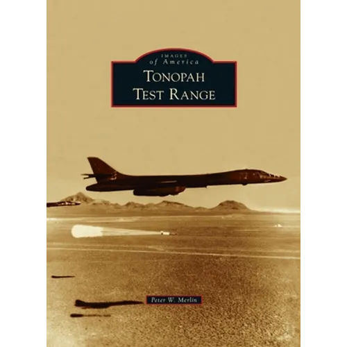 Tonopah Test Range - Hardcover