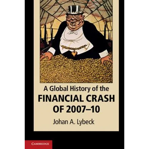 A Global History of the Financial Crash of 2007-10 - Paperback