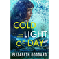 Cold Light of Day - Hardcover