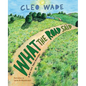 What the Road Said - Hardcover