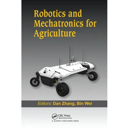 Robotics and Mechatronics for Agriculture - Paperback