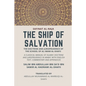 The Ship of Salvation (Safinat al-Naja) - The Doctrine and Jurisprudence of the School of al-Imam al-Shafii: A classical manual of Islamic doctrine an - Paperback