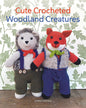 Cute Crocheted Woodland Creatures
