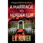 A Marriage To Murder For - Hardcover
