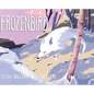 Frozen Bird - Hardcover