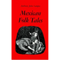 Mexican Folk Tales - Paperback