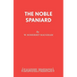 The Noble Spaniard - Paperback