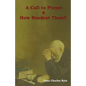 A Call to Prayer and How Readest Thou? - Paperback