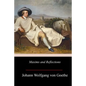 Maxims and Reflections - Paperback