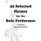 52 Selected Hymns for the Solo Performer-tuba version - Paperback