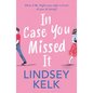 In Case You Missed It - Paperback